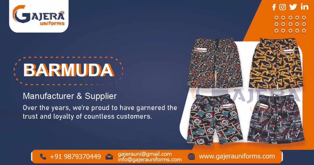 Barmuda Manufacturer in Ahmedabad